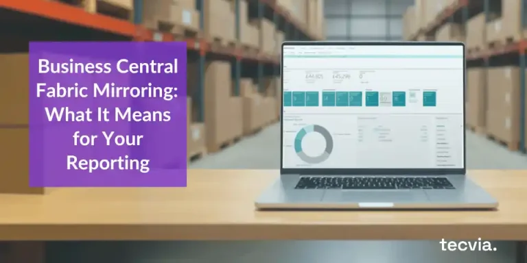 Business Central dashboard on a laptop in a warehouse, with the title Business Central Fabric Mirroring